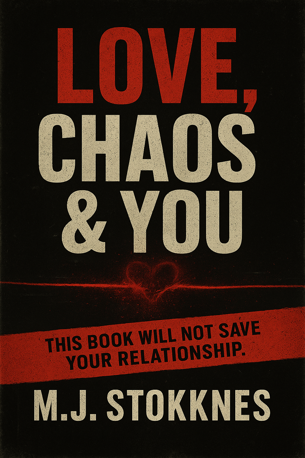 Love, Chaos and You book cover